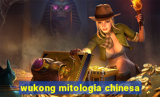 wukong mitologia chinesa